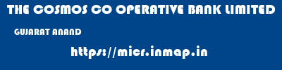 THE COSMOS CO OPERATIVE BANK LIMITED  GUJARAT ANAND    micr code